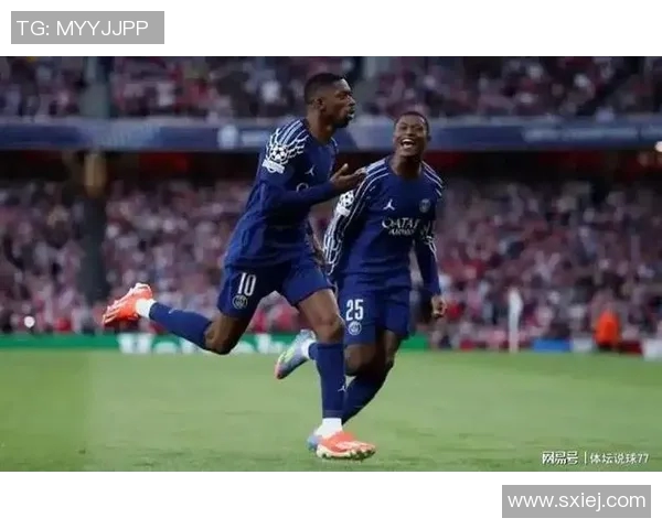 巴黎全场高光时刻回顾精彩纷呈 展现球队无敌锋芒与完美配合